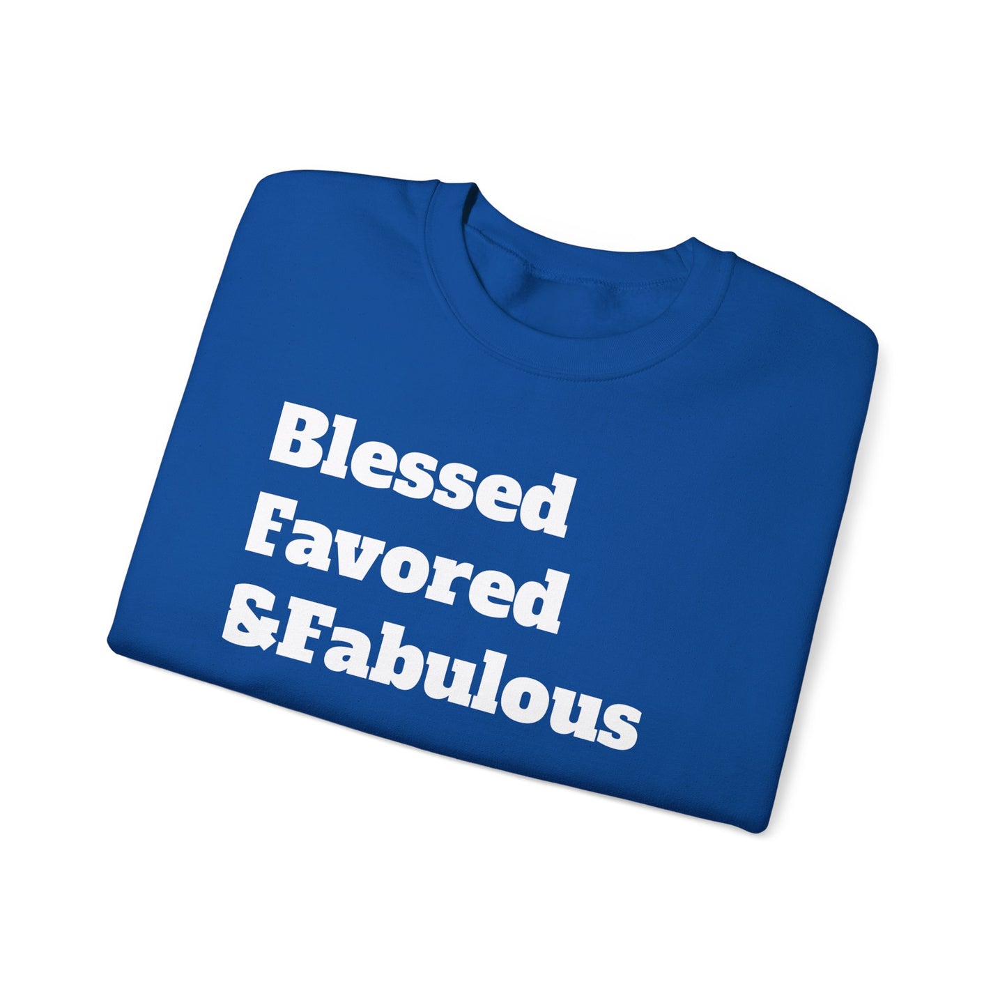 LADIES***BLESSED FAVORED & FAB Heavy Blend™ Crewneck Sweatshirt