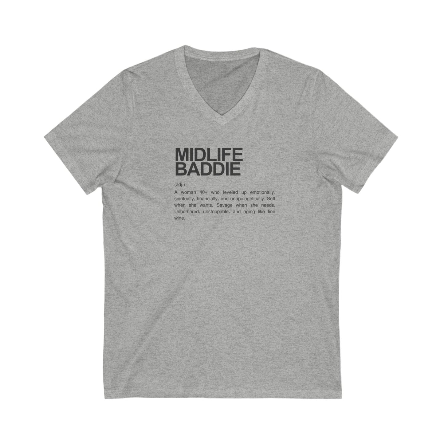 Midlife Baddie V-Neck Tee | Unisex Short Sleeve Shirt for Confident Women