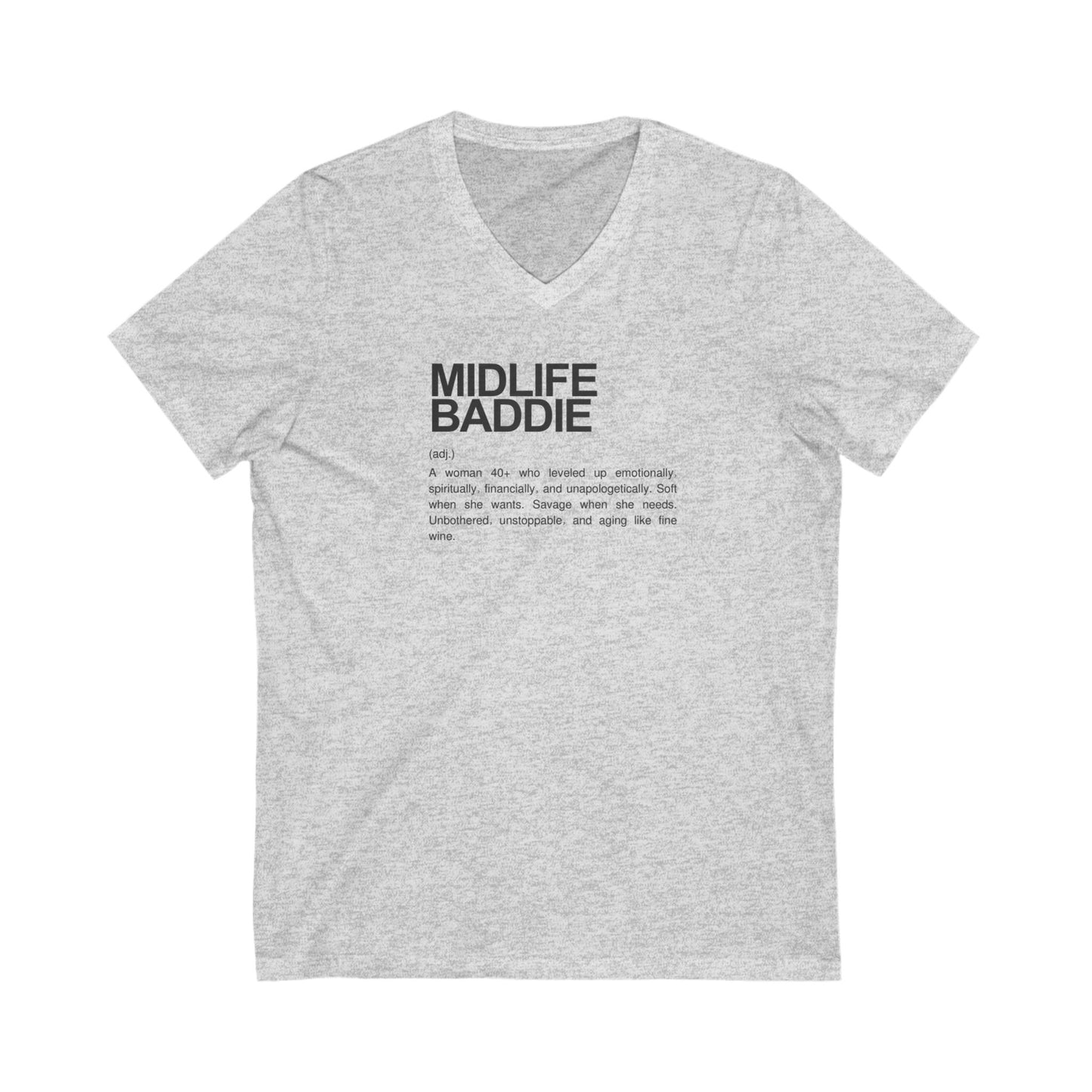 Midlife Baddie V-Neck Tee | Unisex Short Sleeve Shirt for Confident Women