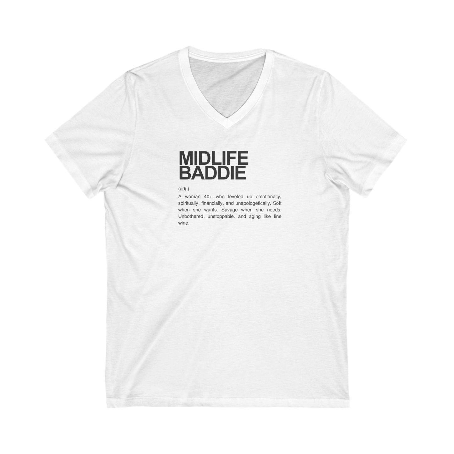 Midlife Baddie V-Neck Tee | Unisex Short Sleeve Shirt for Confident Women